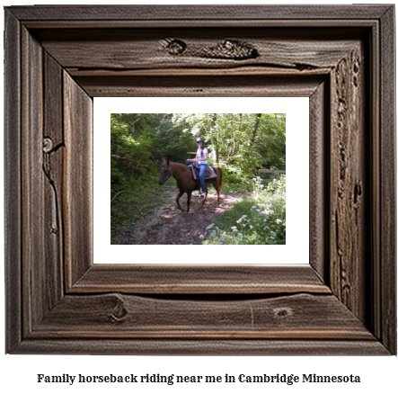 family horseback riding near me in Cambridge, Minnesota